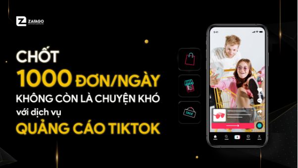 Chốt 1000 đơn mỗi ngày không còn là chuyện khó với dịch vụ quảng cáo TikTok