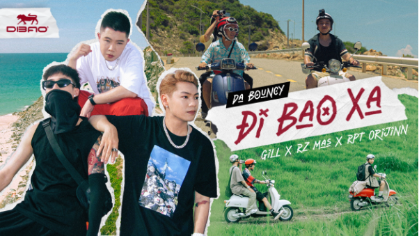 Gill x RPT Orijinn x RZ Mas tái định nghĩa "hành trình" trong MV "ĐI BAO XA"