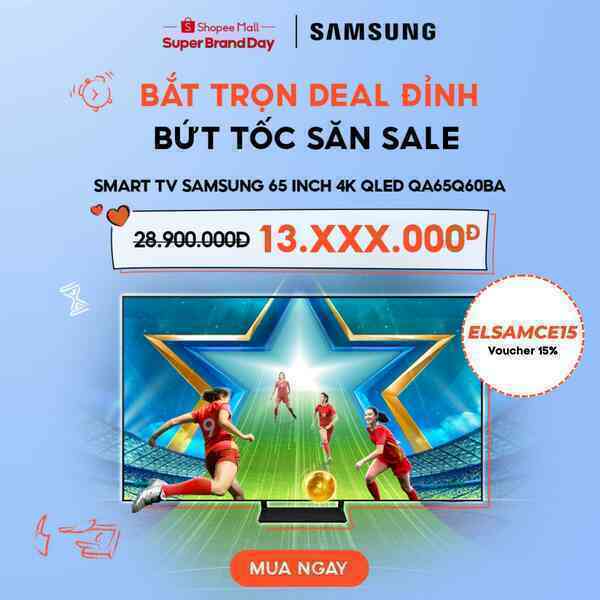 “Đại chiến” Siêu hội Samsung, rinh ngay BST giới hạn cùng loạt deal công nghệ sale đến 50% khuấy đảo Shopee - Ảnh 4. “Đại chiến” Siêu hội Samsung, rinh ngay BST giới hạn cùng loạt deal công nghệ sale đến 50% khuấy đảo Shopee - Ảnh 4.