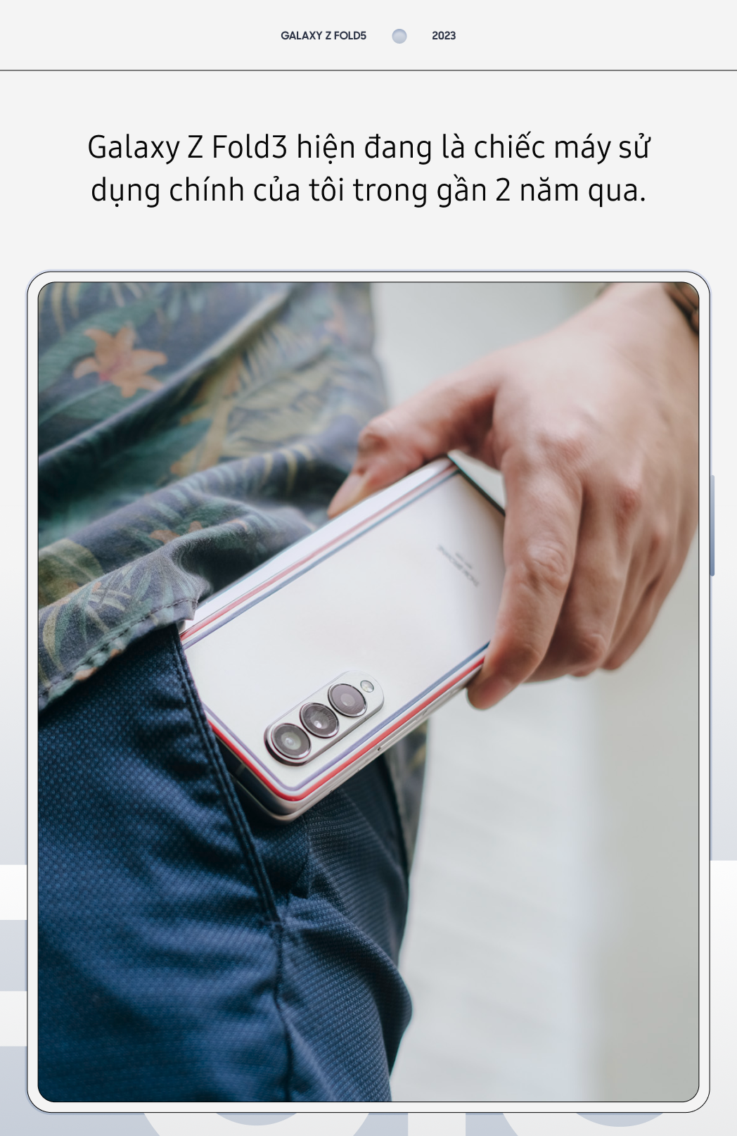 Người dùng smartphone gập: “Galaxy Z Fold5 là sự nâng cấp xứng đáng!” - Ảnh 4. Người dùng smartphone gập: “Galaxy Z Fold5 là sự nâng cấp xứng đáng!” - Ảnh 4.