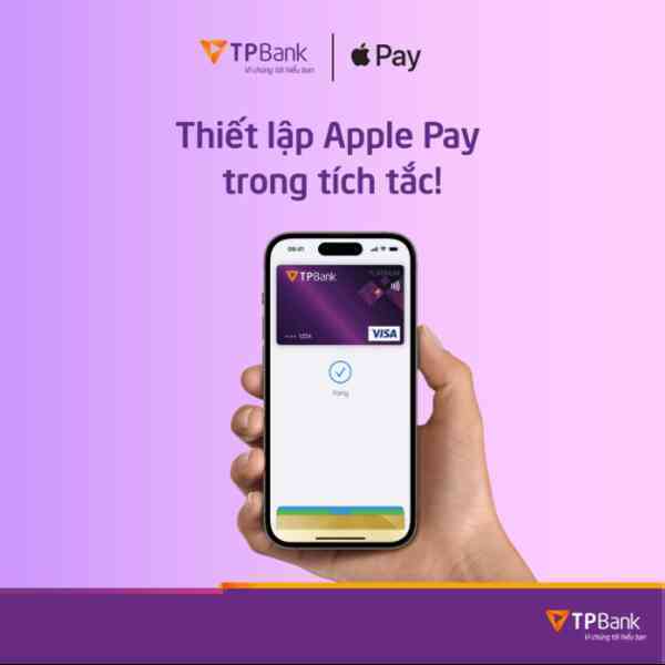 TPBank giới thiệu Apple Pay đến khách hàng - Ảnh 2. TPBank giới thiệu Apple Pay đến khách hàng - Ảnh 2.