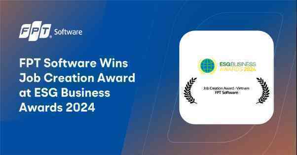 FPT Software giành giải Kiến tạo việc làm tại ESG Business Awards 2024
