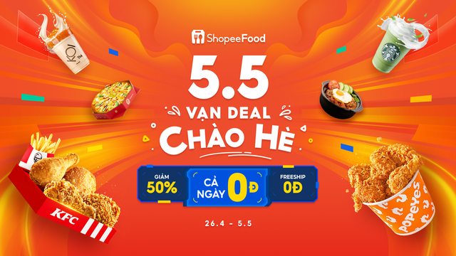 Khám phá deal 0đ, giảm 50% tại sự kiện "5.5 Vạn Deal Chào Hè" trên ShopeeFood