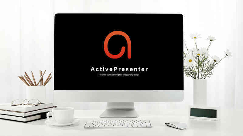 ActivePresenter - giải pháp tạo bài giảng eLearning toàn diện