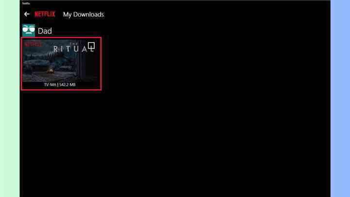 Cách tải phim và chương trình truyền hình trên Netflix- Ảnh 6. Cách tải phim và chương trình truyền hình trên Netflix- Ảnh 6.