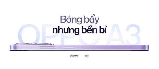 Đánh giá OPPO A3 - smartphone siêu bền, giá siêu "hời" nhưng vẫn có sạc nhanh 45W, thiết kế đẹp- Ảnh 2. Đánh giá OPPO A3 - smartphone siêu bền, giá siêu "hời" nhưng vẫn có sạc nhanh 45W, thiết kế đẹp- Ảnh 2.