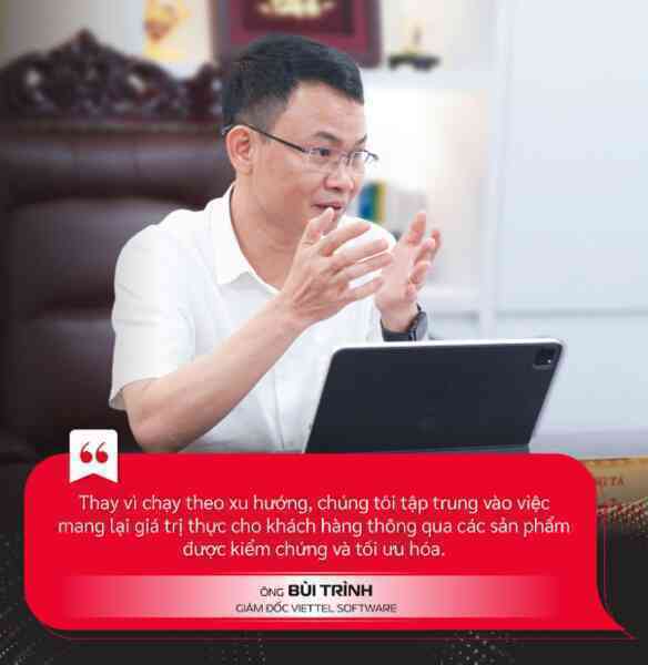 Giám đốc Viettel Software: "Không đi đầu cũng là một lợi thế!"- Ảnh 2. Giám đốc Viettel Software: "Không đi đầu cũng là một lợi thế!"- Ảnh 2.