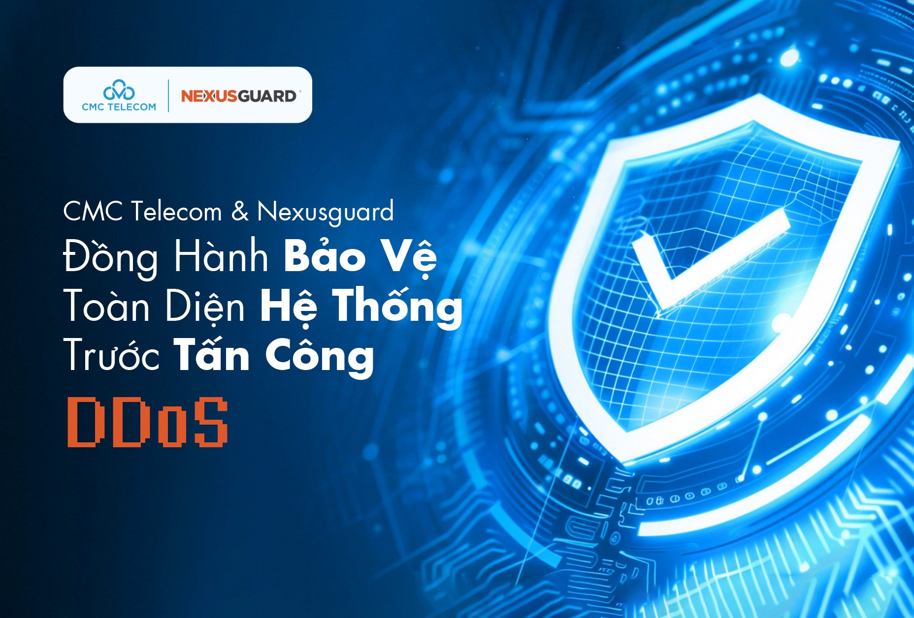 CMC Telecom và Nexusguard triển khai giải pháp phòng chống DDoS