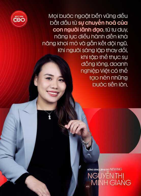 Đồng sáng lập & CEO Newing Nguyễn Thị Minh Giang: Tôi tin thế hệ lãnh đạo Việt tiếp theo sẽ vừa có trí tuệ toàn cầu, vừa có trái tim Việt Nam- Ảnh 2.