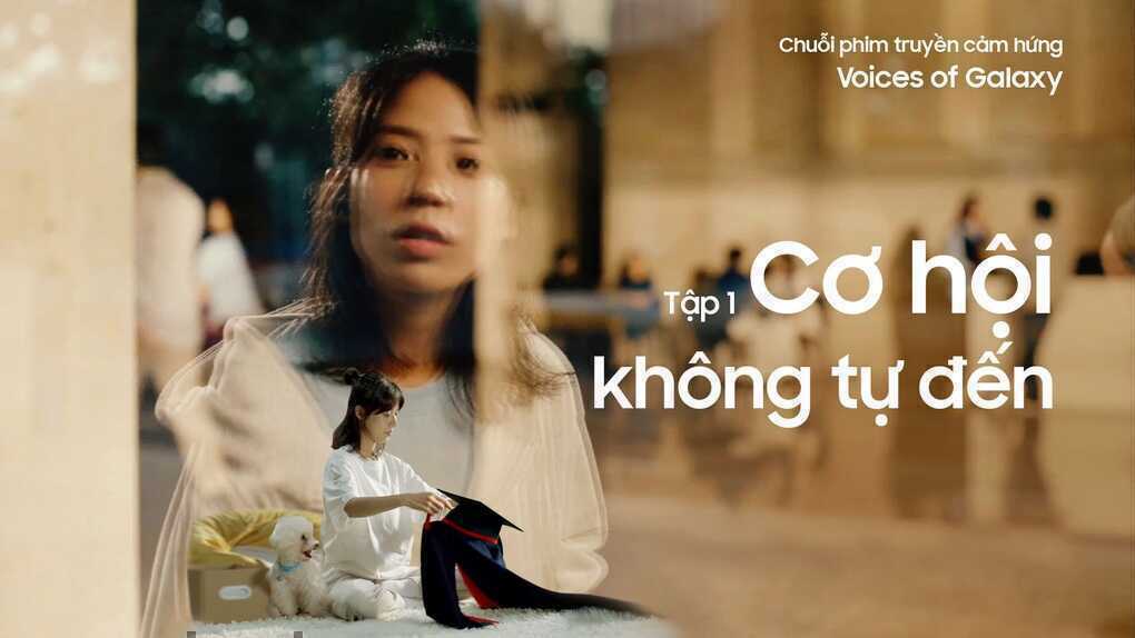 Chuỗi phim “Voices of Galaxy”: Khi Samsung dùng điện ảnh kể chuyện thời cuộc - 1