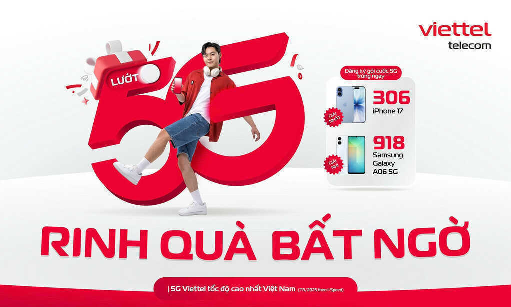 Cơ hội trúng thưởng iPhone 17, Samsung Galaxy A06 khi dùng 5G Viettel