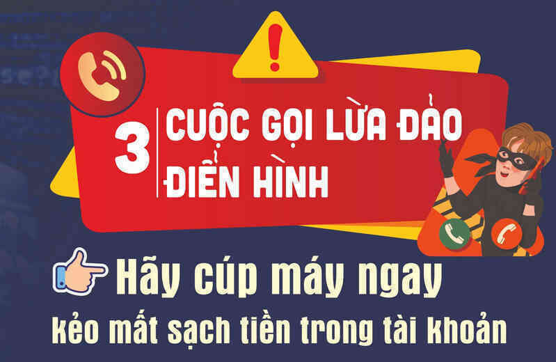 Cảnh báo người dân về 3 hình thức cuộc gọi lừa đảo điển hình