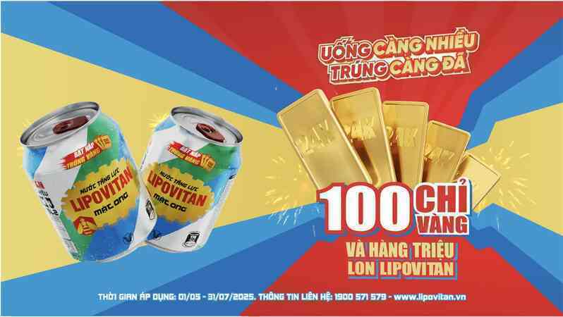 Bật nắp năng lượng, sẵn sàng bùng nổ vàng cùng Lipovitan