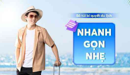 Hội Hi-tech du lịch xuyên hè chỉ cần smartphone: trả tiền 1 chạm từ tài khoản, hoàn ngay 150k