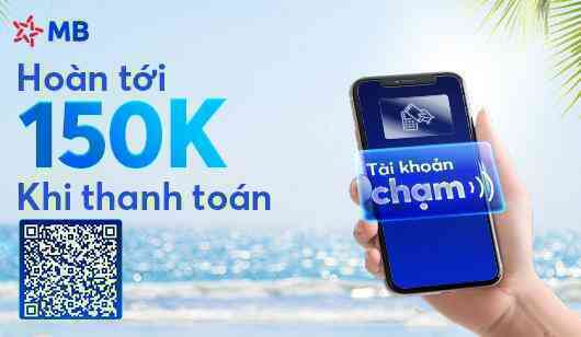 Hội Hi-tech du lịch xuyên hè chỉ cần smartphone: trả tiền 1 chạm từ tài khoản, hoàn ngay 150k- Ảnh 3. Hội Hi-tech du lịch xuyên hè chỉ cần smartphone: trả tiền 1 chạm từ tài khoản, hoàn ngay 150k- Ảnh 3.