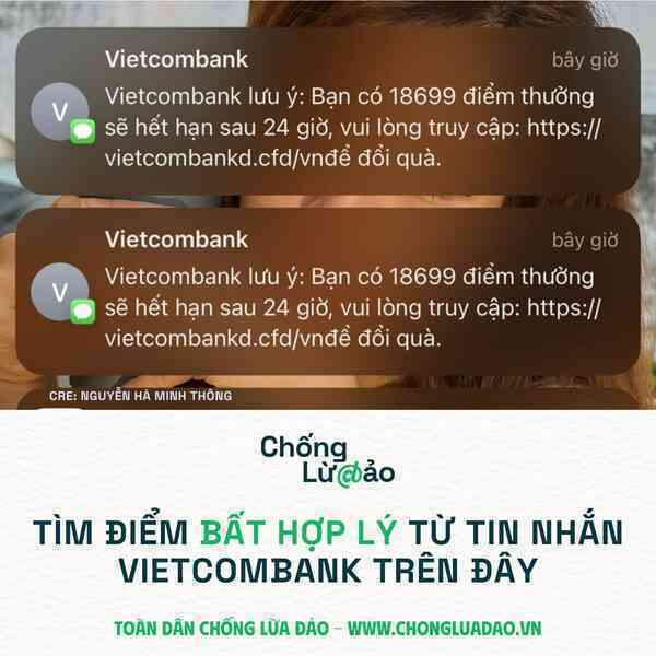 Nhận 2 tin nhắn đều cùng của ngân hàng Vietcombank, làm sao để biết tin nào là tin lừa đảo?