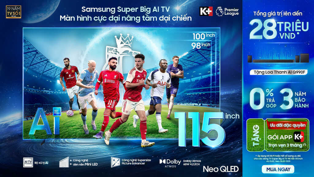 Thưởng thức giải Ngoại hạng Anh sống động với Samsung AI TV màn hình cực đại