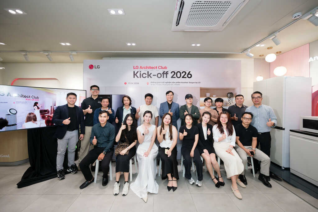 LG Architect Club 2026: Khi thiết bị gia dụng trở thành ngôn ngữ thiết kế