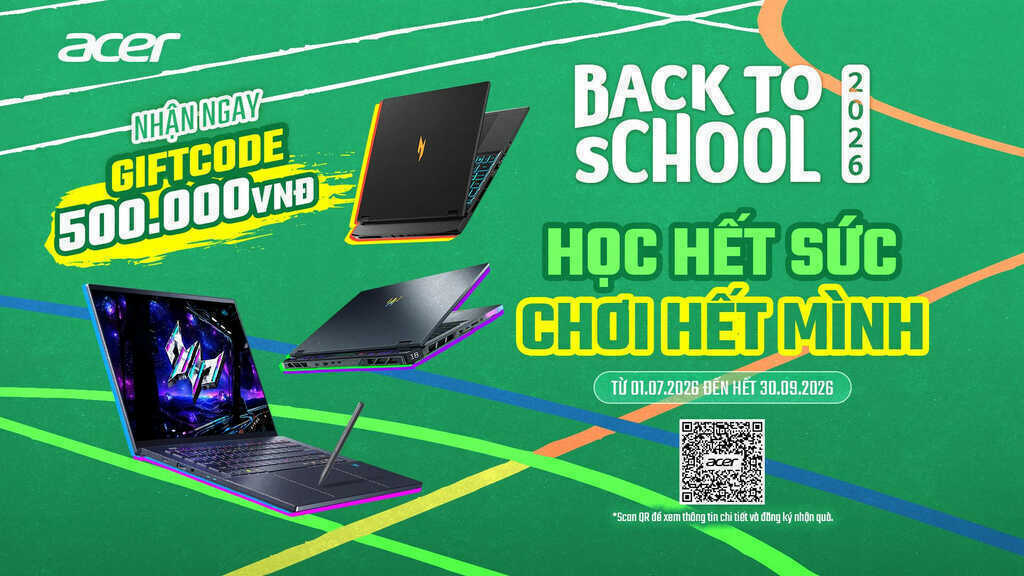 Acer Back To School 2026: Ưu đãi lớn khách mua laptop