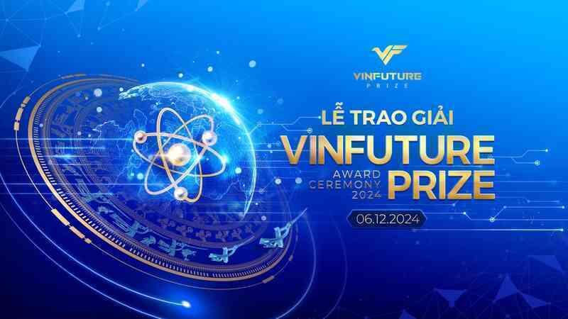 VinFuture công bố Tuần lễ Khoa học công nghệ và Lễ trao giải 2024